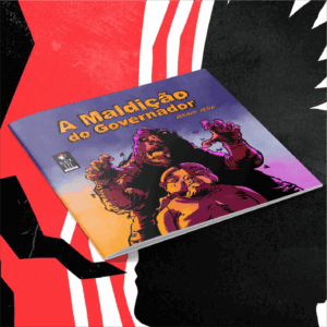 "A Maldição do Governador" - HQ